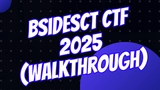 BSidesCT 2025 CTF Writeup - Web, OSINT, Forensics & Stego blog post