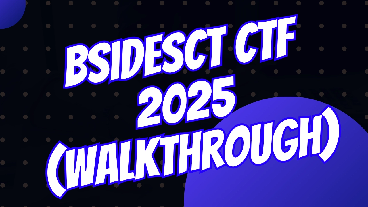 Cover for BSidesCT 2025 CTF Writeup - Web, OSINT, Forensics & Stego