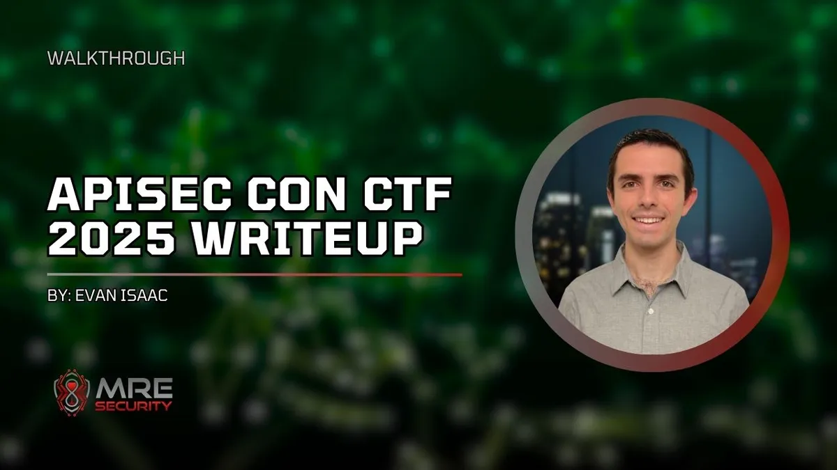 APISEC Con CTF 2025 Writeup | MRE Security